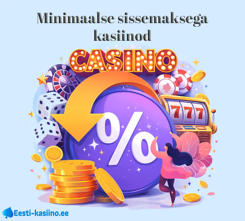 Minimaalse sissemaksega kasiinod